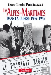 Alpes Maritimes Dans La Guerre 1939 19445 (Les)