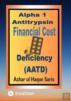 Bertrand.pt - Alpha 1 Antitrypsin Deficiency (Aatd) Financial Cost