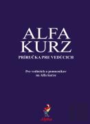 Alpha Course Team Manual, Slovak Edition