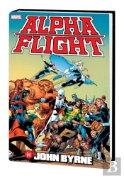 Alpha Flight By John Byrne Omnibus (New Printing)
