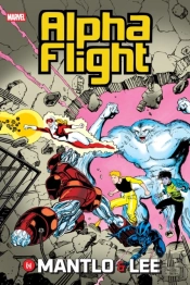 Alpha Flight By Mantlo & Lee Omnibus