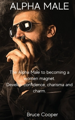 Bertrand.pt - Alpha Male : The Alpha Male To Becoming