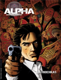 Bertrand.pt - Alpha ; Premières Armes Tome 4 : Matriochkas