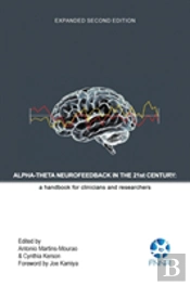 Alpha-Theta Neurofeedback In The 21st Century