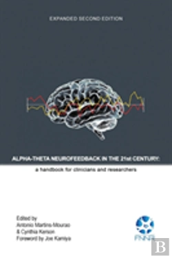 Bertrand.pt - Alpha-Theta Neurofeedback In The 21st Century
