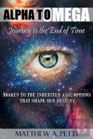 Alpha To Omega - Journey To The End Of Time