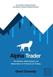 Alpha Trader: The Mindset, Methodology A