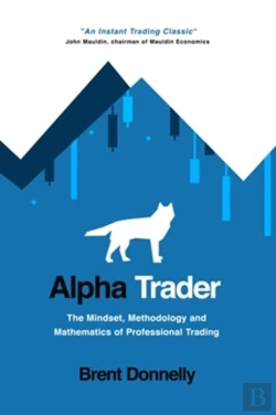 Bertrand.pt - Alpha Trader: The Mindset, Methodology A