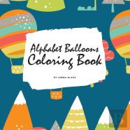 Alphabet Balloons Coloring Book For Children (8.5x8.5 Coloring Book / Activity Book)