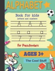 Alphabet Book For Kids, Letters And Numbers, Age 3+