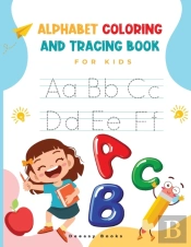Alphabet Coloring And Tracing Book For Kids