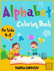 Alphabet Coloring Book For Kids 4-8