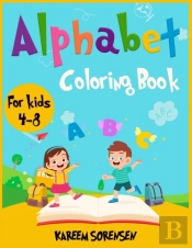 Alphabet Coloring Book For Kids 4-8