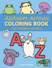 Alphabet Coloring Book For Toddlers: Eas