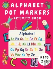 Alphabet Dot Marker Activity Book For Ki