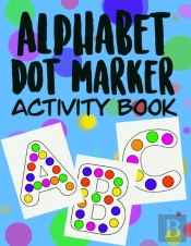 Alphabet Dot Marker Activity Book