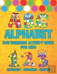 Alphabet Dot Markers Activity Book For Kids