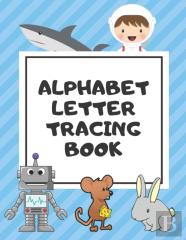 Alphabet Letter Tracing Book