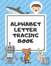 Alphabet Letter Tracing Book