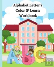 Alphabet Letter'S Color & Learn Workbook