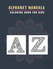 Alphabet Mandala Coloring Book For Kids