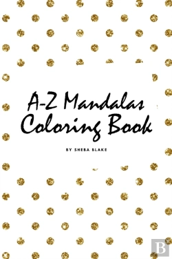 Bertrand.pt - Alphabet Mandalas Coloring Book For Children (6x9 Coloring Book / Activity Book)