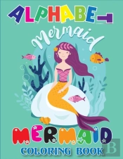 Alphabet Mermaid Mermaid Coloring Book