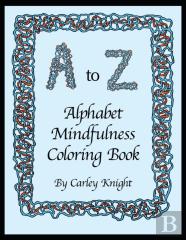 Alphabet Mindfulness Coloring Book