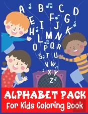 Alphabet Pack For Kids Coloring Book
