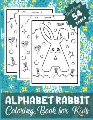 Alphabet Rabbit Coloring Book For Kids Double Images 54 Pages