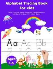 Alphabet Tracing Book  For Kids Ages 3-5