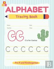 Alphabet Tracing Book For Preschoolers And Kids