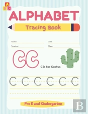Alphabet Tracing Book For Preschoolers And Kids