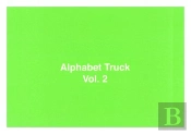 Alphabet Truck Tome 2