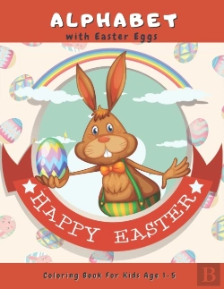 Bertrand.pt - Alphabet With Easter Eggs Coloring Book For Kids Age 1-5 Happy Easter