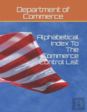 Alphabetical Index To The Commerce Control List