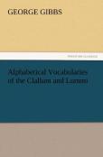 Alphabetical Vocabularies Of The Clallum And Lummi