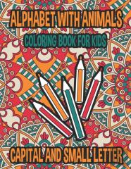Alphabets With Animals Mandala Effects Coloring And Activity Book For Kids