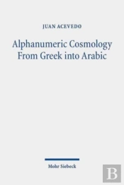 Alphanumeric Cosmology From Greek Into Arabic