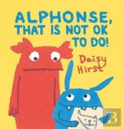 Alphonse, That Is Not Ok To Do!