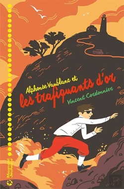 Bertrand.pt - Alphonse Vaublanc Et Les Trafiquants D'Or