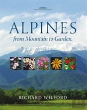 Alpines, From Mountain To Garden