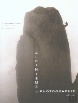 Bertrand.pt - Alpinisme Et Photographie, 1860-1940