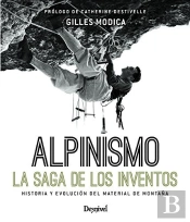 Alpinismo, La Saga De Los Inventos