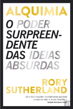 Bertrand.pt - Alquimia - O Poder Surpreendente das Ideias Absurdas