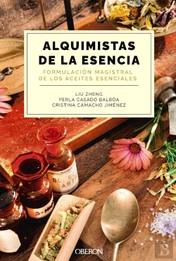 Bertrand.pt - Alquimistas De La Esencia Formulacion Magistral De Los Acei