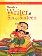 Already A Writer At Six Or Sixteen