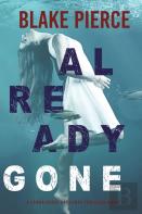 Already Gone (A Laura Frost Fbi Suspense Thriller-Book 1)