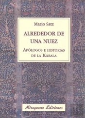 Alrededor De Una Nuez. Apólogos E Historias De La Kábala