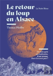 Alsace, Le Retour Du Loup